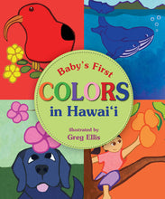 Load image into Gallery viewer, Baby&#39;s First Colors in Hawaii Book

